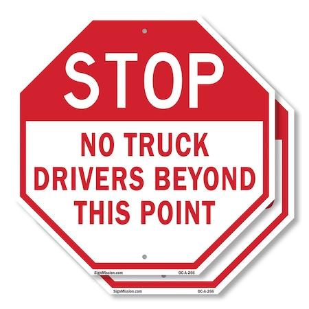 Signmission Stop No Truck Drivers Beyond This P, 10 inch X 10 inch, Aluminum Metal Signs, 2PK OC-A-2PACK-10-266