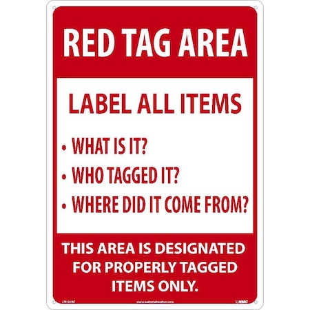 Nmc Red Tag Area Sign, Material: Rigid Plastic LN102RC