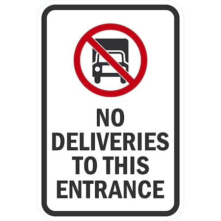 Lyle No Deliveries To This Entrance, 12x18, Engineer Grade, White G-3537-EG_12x18