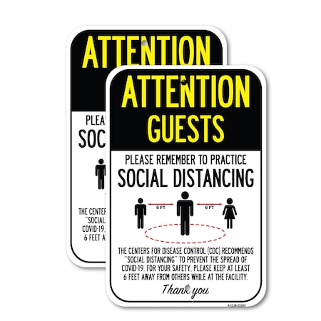 Signmission Attention Guests Practice Social Distancing, 12'' X 18'' 2 Signs, Heavy Gauge Aluminum, 2PK A-1218-2PACK-25395