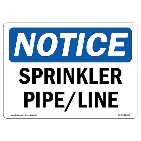 Signmission Sprinkler Pipe Line , 14 Inch X 10 Inch, Aluminum Metal Sign OS-NS-A-1014-L-18399