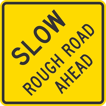Lyle Slow Rough Road Ahead, 36x36, Engineer Grade, Yellow G-16106-EG_36x36