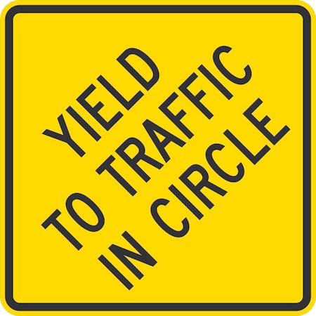 Lyle Yield To Traffic In Circle, 24x24, High Intensity Prismatic, Yellow G-13086-HI_24x24