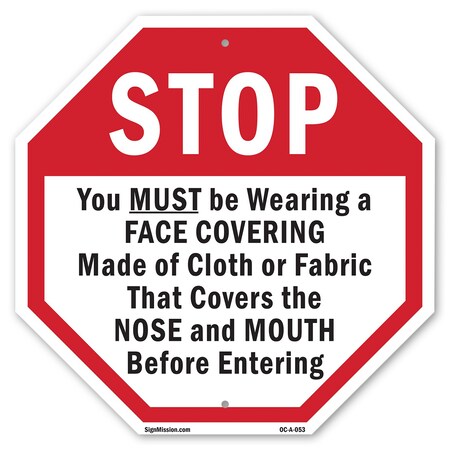 Signmission Stop You Must Be Wearing a Face Cov, 10 Inch X 10 Inch, Aluminum Metal Signs OC-A-10-53