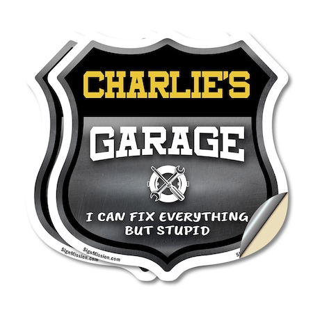 Signmission Charlie's Garage I Can Fix Everything But Stupid, 6 inch X 6 inch, Vinyl Decal, 2PK SHI-D-2PACK-6-490-CHARLIE