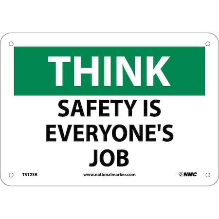 Nmc Think Safety Is Everyone'S Job Sign, TS123R TS123R