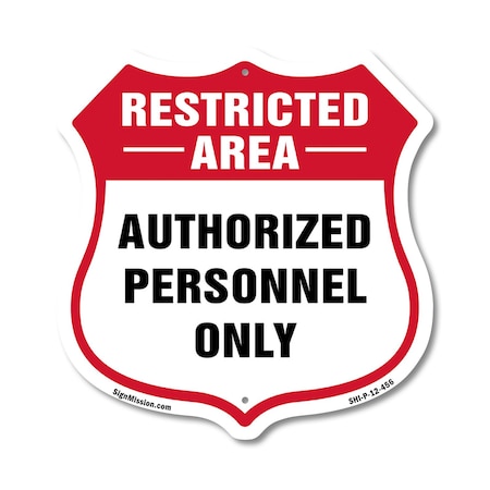 Signmission Restricted Area Shield Sign Authorized P, 12 Inch X 12 Inch, Plastic Sign SHI-P-12-456