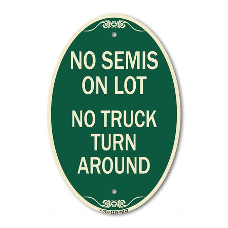 Signmission Driveway Sign No Semis on Lot No Truck Turn A, 12 In X 18 In Architectural, Heavy Gauge Aluminum A-OV-G-1218-24127