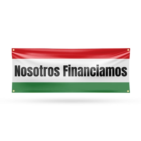 Signmission Nosotros Financiamos, 18 Inch x 48 Inch, Vinyl Banner B-30759