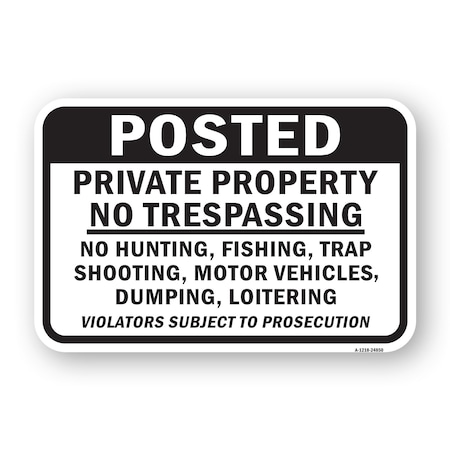 Signmission Posted Private Property No Trespassing No Hunting Aluminum, 18" H, A-1824-24850 A-1824-24850