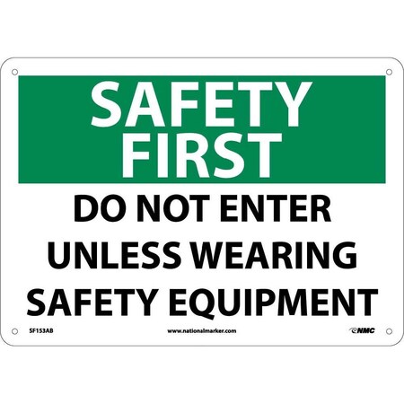 Nmc Safety First Do Not Enter Sign, SF153AB SF153AB