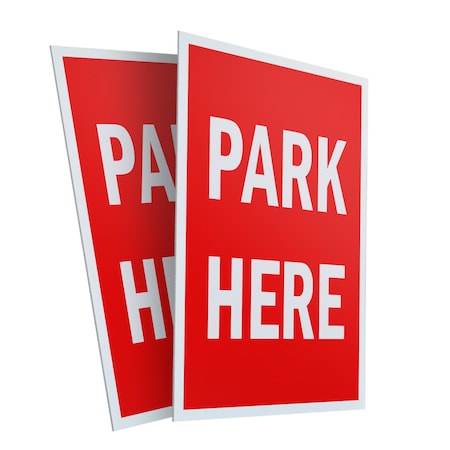 Signmission Park Here, Plastic Signs Only 24 Inch x 36 Inch, Corrugated Plastic, 2PK CSB-2436-2PACK-Park Here