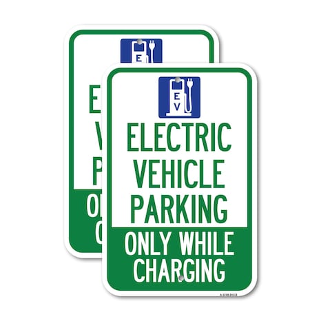 Signmission Electric Vehicle Parking Only While Charging with Graph, 12'' X 18'', Heavy Gauge Aluminum, 2PK A-1218-2PACK-24113
