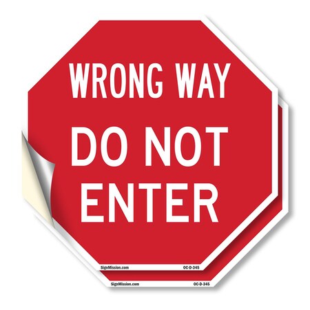 Signmission Wrong Way Do Not Enter, 4 inch X 4 inch, Vinyl Decal, 2PK OC-D-2PACK-4-345