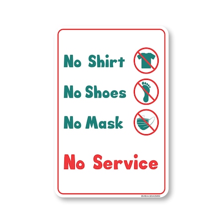 Signmission Public Safety, No Service No Shirt No Shoes No Mask, 14in X 10in Aluminum, OS-NS-A-1014-25353 OS-NS-A-1014-25353