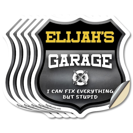 Signmission Elijah's Garage I Can Fix Everything But Stupid, 4 inch X 4 inch, Vinyl Decal, 5PK SHI-D-5PACK-4-490-ELIJAH