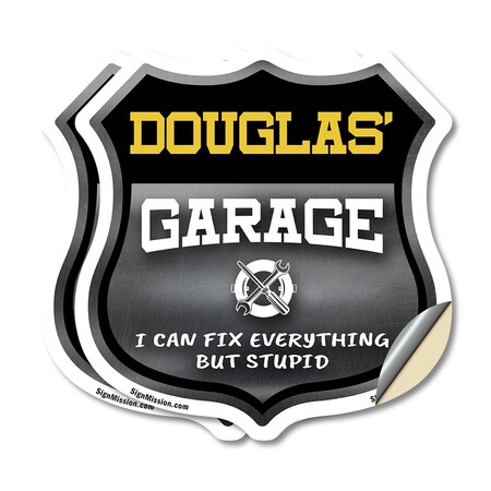 Signmission Douglas's Garage I Can Fix Everything But Stupid, 4 inch X 4 inch, Vinyl Decal, 2PK SHI-D-2PACK-4-490-DOUGLAS