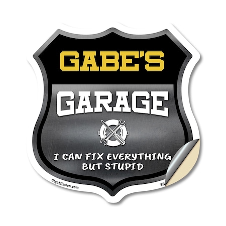 Signmission Gabe's Garage I Can Fix Everything But Stupid, 18 Inch X 18 Inch, Vinyl Decal SHI-D-18-490-GABE