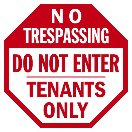 Lyle No Trespassing Do not Enter Tenants Only, 12x12, Engineer Grade, White G-2090-EG_12x12