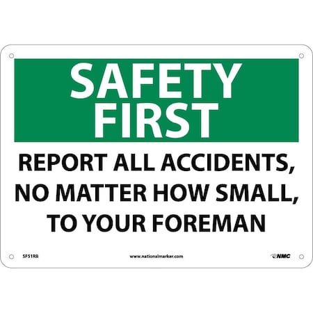 Nmc Safety First Report All Accidents Sign, SF51RB SF51RB
