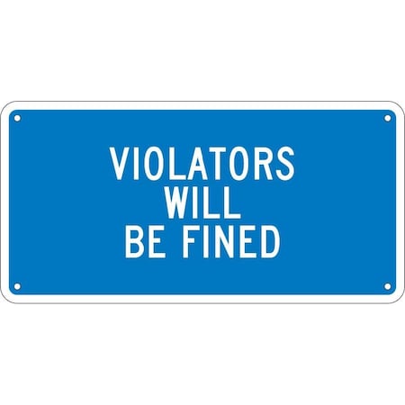 Nmc Violators Will Be Fined Sign, TMA3G TMA3G