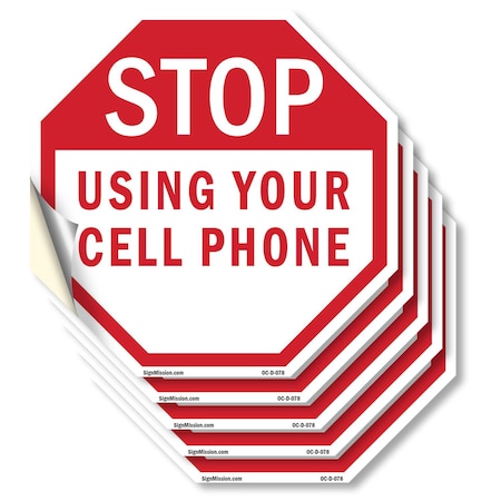 Signmission Stop Using Your Cell Phone, 6 inch X 6 inch, Vinyl Decal, 5PK OC-D-5PACK-6-78