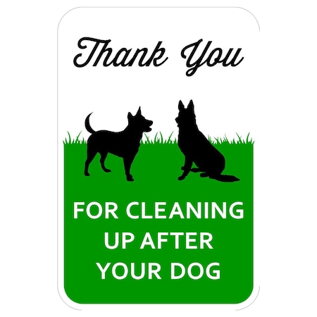 Sign Solutions Usa Thank You For Cleaning Up, 12 in W x Vertical Rectangle, Aluminum Sign DCS12DWT1218CUS00058