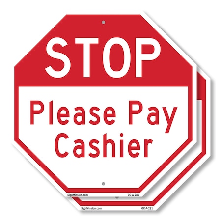 Signmission Stop Please Pay Cashier, 10 inch X 10 inch, Aluminum Metal Signs, 2PK OC-A-2PACK-10-281