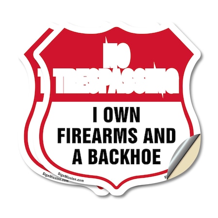 Signmission No Trespassing Shield Sign I Own Firearm, 4 inch X 4 inch, Vinyl Decal, 2PK SHI-D-2PACK-4-422