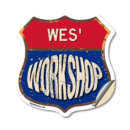 Signmission Wes's Workshop, 18 Inch X 18 Inch, Vinyl Decal SHI-D-18-489-WES