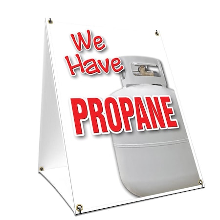 Signmission We Have Propane, 24 Inch x 18 Inch A-frame Yard Sign, Plastic Sign SBC-1824-We Have Propane
