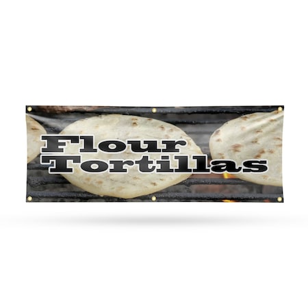 Signmission Flour Tortillas, 24 Inch x 72 Inch, Vinyl Banner B-72-30639