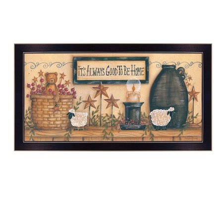 Homeroots Its Always Good to Be Home Black Framed Print Wall Art 405292