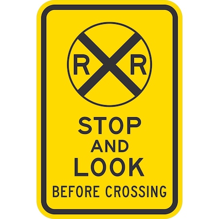 Lyle Stop and Look Before Crossing, 12x18, Engineer Grade, Yellow G-3507-EG_12x18