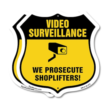 Signmission Video Surveillance Shield Sign We Prosec, 18 inch X 18 inch, Plastic Sign, 2PK SHI-P-2PACK-18-471