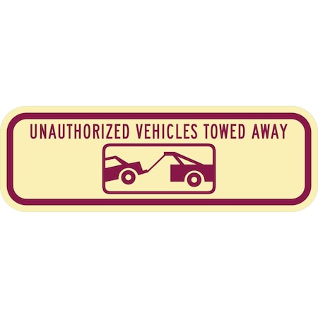 Lyle Unauthorized Vehicles Towed Away (w/graphic), 18x6, Engineer Grade, Tan G-11393-EG_18x6
