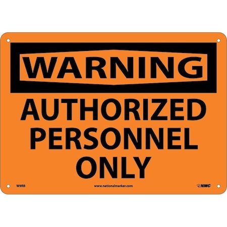 Nmc Warning Authorized Personnel Only Sign, W9RB W9RB