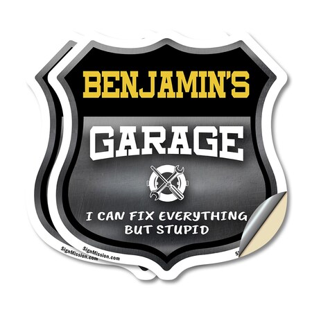 Signmission Benjamin's Garage I Can Fix Everything But Stupid, 4 inch X 4 inch, Vinyl Decal, 2PK SHI-D-2PACK-4-490-BENJAMIN