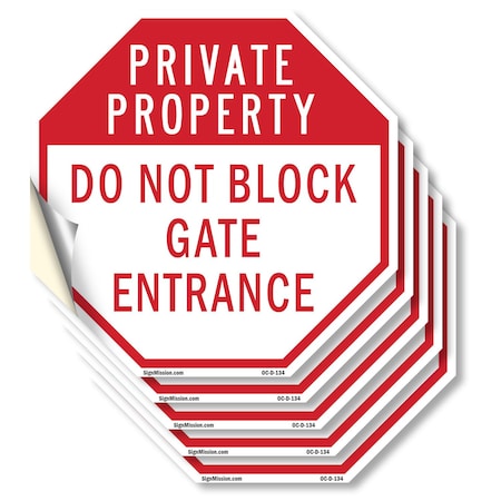 Signmission Private Property Do Not Block Gate, 4 inch X 4 inch, Vinyl Decal, 5PK OC-D-5PACK-4-134