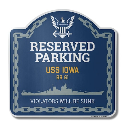 Signmission USS IOWA BB 61, 18 Inch x 18 Inch, Heavy Gauge Aluminum A-DES-N-1818-3583