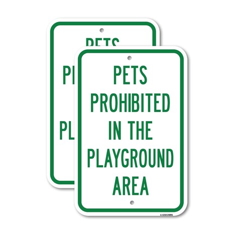 Signmission Pets Prohibited In The Playground Area, Heavy-Gauge Aluminum, 18" x 24", A-1824-24891 A-1824-24891