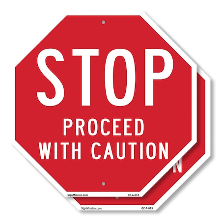Signmission Stop Proceed with Caution, 10 inch X 10 inch, Aluminum Metal Signs, 2PK OC-A-2PACK-10-15