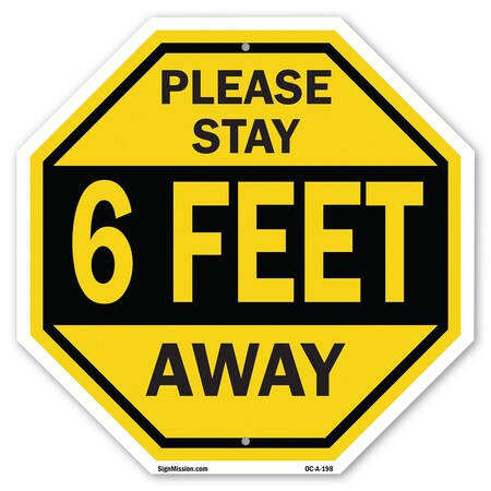 Signmission Please Stay 6 Feet Away, 10 Inch X 10 Inch, Aluminum Metal Signs OC-A-10-198