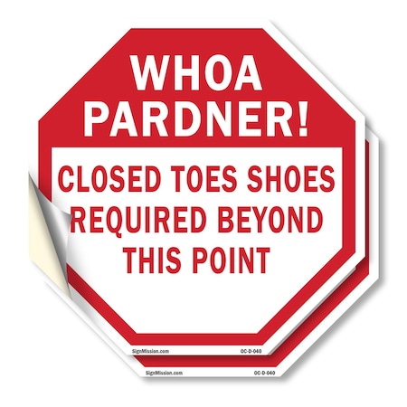 Signmission Whoa Pardner! Closed Toes Shoes Req, 18 inch X 18 inch, Vinyl Decal, 2PK OC-D-2PACK-18-40