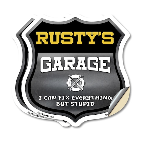 Signmission Rusty's Garage I Can Fix Everything But Stupid, 18 inch X 18 inch, Vinyl Decal, 2PK SHI-D-2PACK-18-490-RUSTY