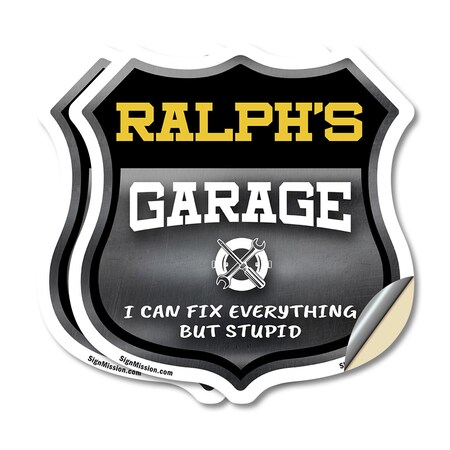 Signmission Ralph's Garage I Can Fix Everything But Stupid, 4 inch X 4 inch, Vinyl Decal, 2PK SHI-D-2PACK-4-490-RALPH