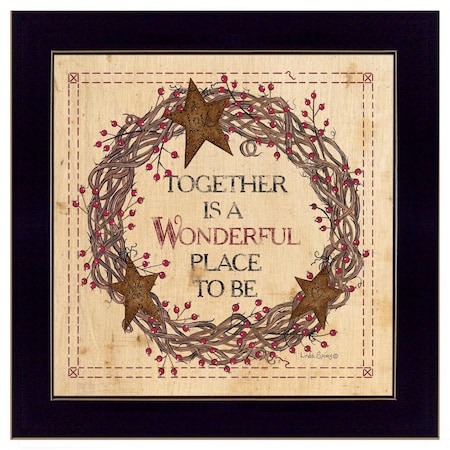 Homeroots Together is a Wonderful Place to Be Ready to Hang Black Framed Print Wall Art 405165