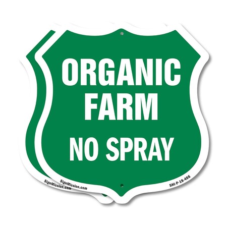 Signmission No Spray Shield Sign Organic Farm, 18 inch X 18 inch, Plastic Sign, 2PK SHI-P-2PACK-18-406
