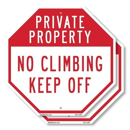 Signmission Private Property No Climbing Keep O, 10 inch X 10 inch, Aluminum Metal Signs, 2PK OC-A-2PACK-10-146