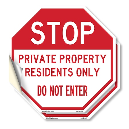 Signmission Stop Private Property Residents Onl, 4 inch X 4 inch, Vinyl Decal, 2PK OC-D-2PACK-4-307